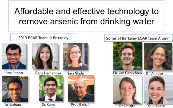 Affordable and effective technology to  remove arsenic from drinking water  2019 ECAR Team at