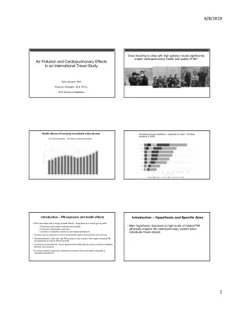 6/8/2019  Does traveling to cities with high pollution levels significantly  impact cardiopulmonary