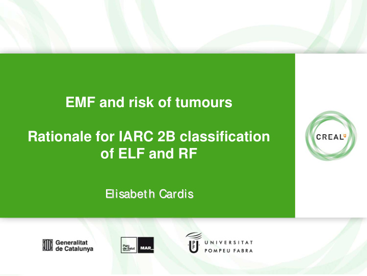 emf and risk of tumours rationale for iarc 2b