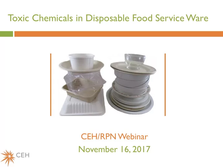 t oxic chemicals in disposable food service ware