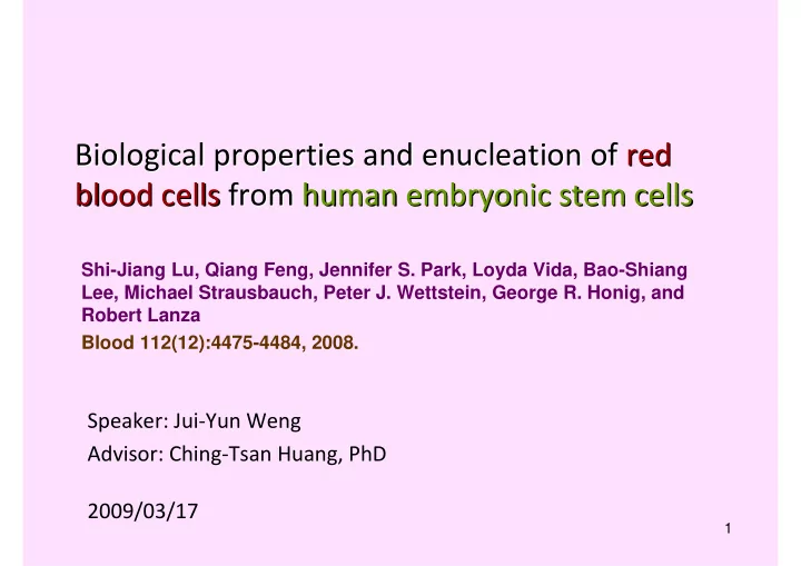 biological properties and enucleation enucleation of of