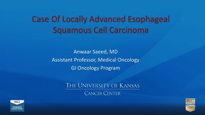 case of locally advanced esophageal squamous cell