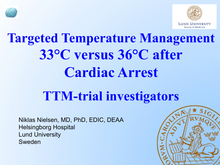 33 c versus 36 c after cardiac arrest