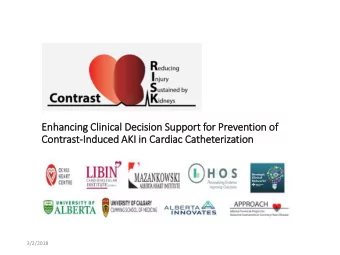 Con  ontrast-Induced AKI  I in  in Car  ardiac Cath  theterization  3/2/2018  Faculty/Presenter