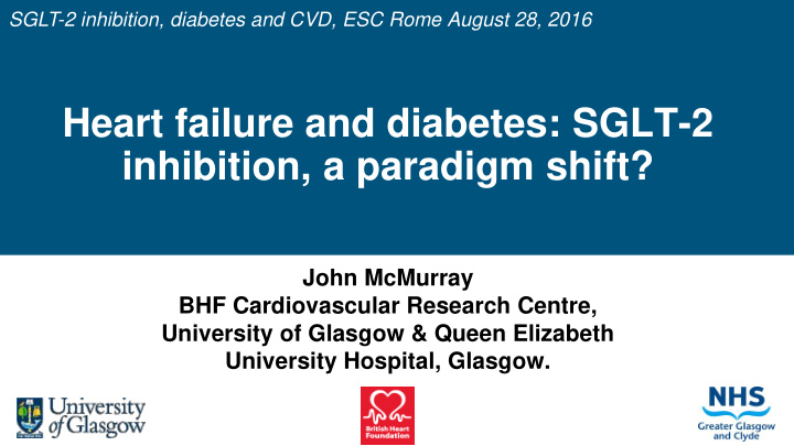 heart failure and diabetes sglt 2 inhibition a paradigm