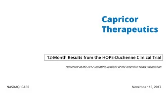 Capricor  Therapeutics  12-Month Results from the HOPE-Duchenne Clinical Trial  Presented at the