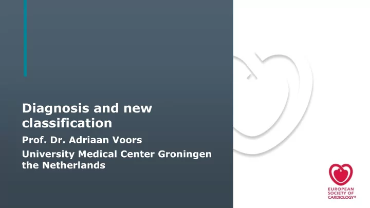 diagnosis and new classification