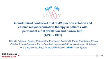 A randomized controlled trial of AV junction ablation and  cardiac resynchronization therapy in