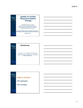 Resynchronization Therapy  Nitish Badhwar, MD, FACC, FHRS  Associate Chief, Cardiac