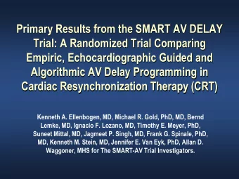 Trial: A Randomized Trial Comparing  Empiric, Echocardiographic Guided and  Algorithmic AV Delay