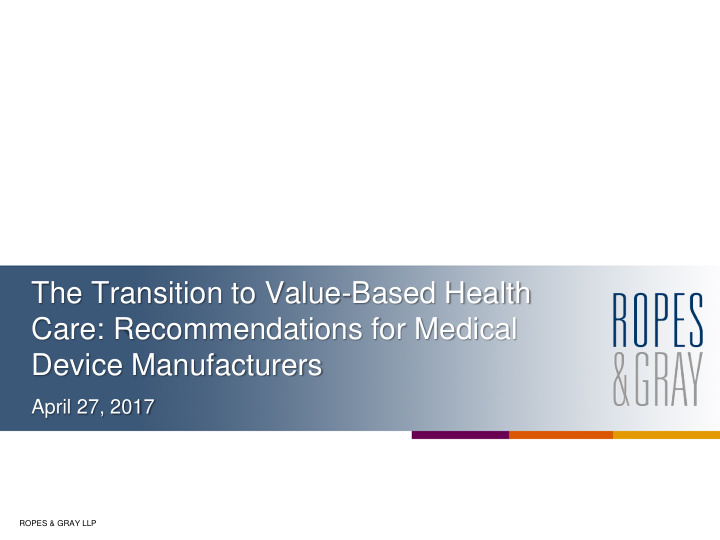 the transition to value based health care recommendations