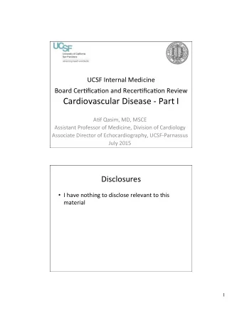 Board  Cer3fica3on  and  Recer3fica3on  Review   Cardiovascular  Disease