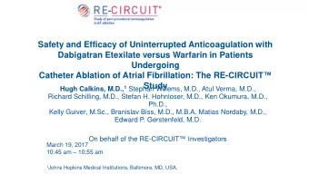 Dabigatran Etexilate versus Warfarin in Patients  Undergoing Catheter Ablation of Atrial