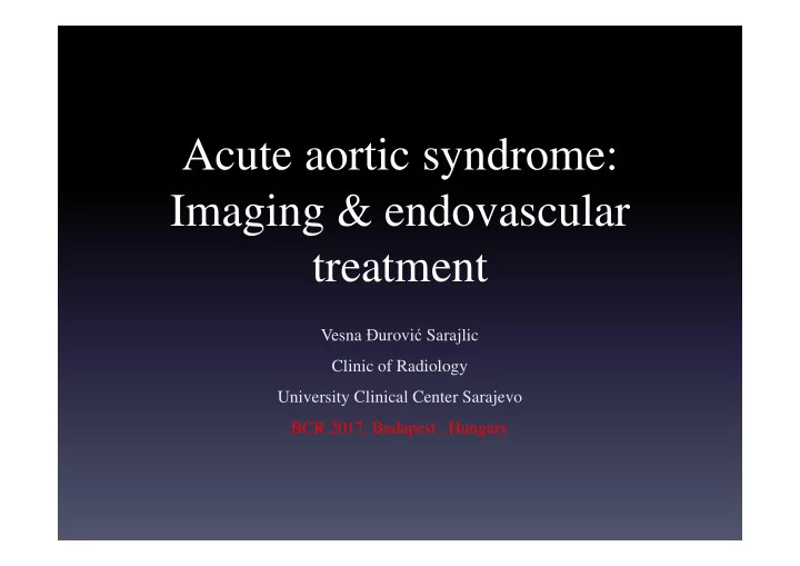 acute aortic syndrome imaging endovascular treatment