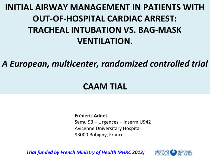 initial airway management in patients with out of