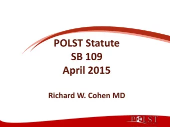 April 2015  Richard W. Cohen MD  Foundations of SB109  Ga. CPR Statute  O.C.G.A. 31-39-1)