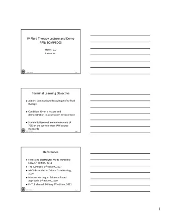 1  Reason  Hemorrhagic shock is a leading cause of death on the  battlefield  Infusion of