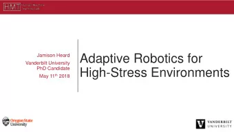 High-Stress Environments May 11 th 2018  Human-Robotic Interaction  2  Peer  Mentor  Roles