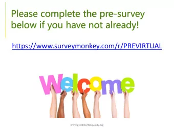 below if you have not already!  https://www.surveymonkey.com/r/PREVIRTUAL