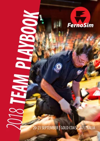 2018 TEAM  PLAYBOOK 20-21 SEPTEMBER | GOLD COAST, AUSTRALIA FERNO AUSTRALIA PARAMEDIC SIMULATION