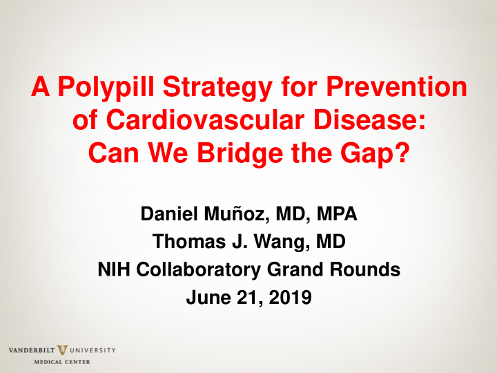 a polypill strategy for prevention of cardiovascular