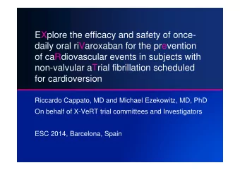 EXplore the efficacy and safety of once-  daily oral riVaroxaban for the prevention  of