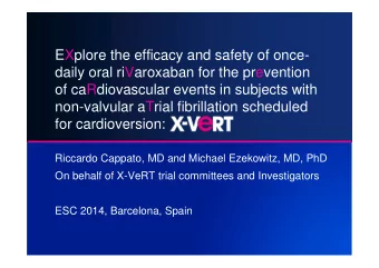 EXplore the efficacy and safety of once-  daily oral riVaroxaban for the prevention  of
