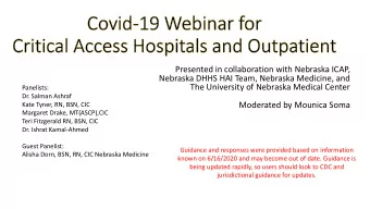 Presented in collaboration with Nebraska ICAP,  Nebraska DHHS HAI Team, Nebraska Medicine, and  The