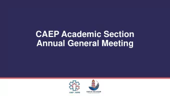 CAEP Academic Section  Annual General Meeting  Agenda  1. Organization and Members  2. Academic