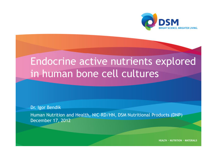 endocrine active nutrients explored in human bone cell