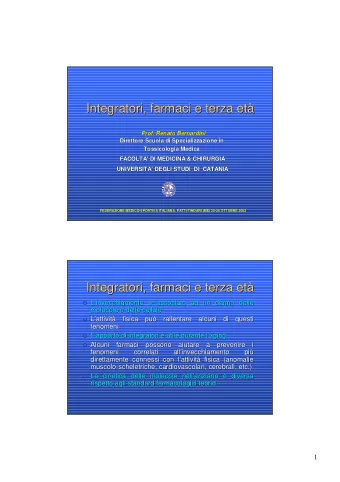 Integratori, farmaci e terza et  Integratori, farmaci e terza et  Prof. Renato  Prof. Renato