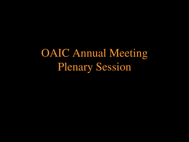 oaic annual meeting plenary session age and sex are the