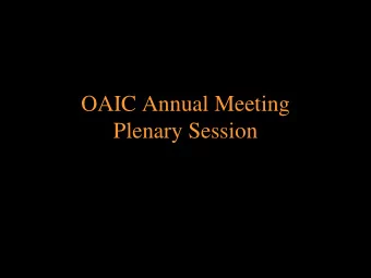 OAIC Annual Meeting  Plenary Session  Age and Sex are THE drivers of  most diseases and chronic