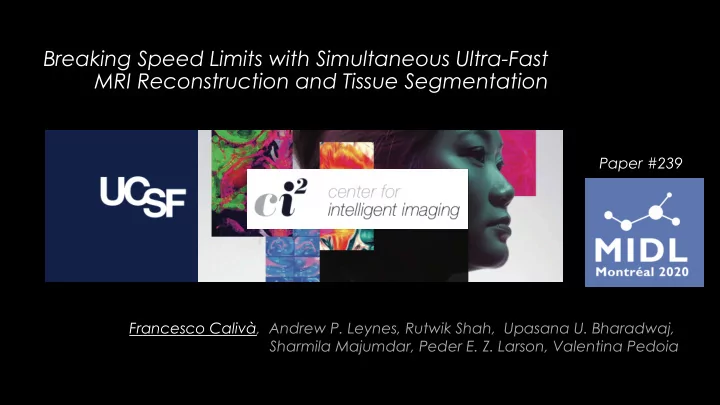 breaking speed limits with simultaneous ultra fast mri