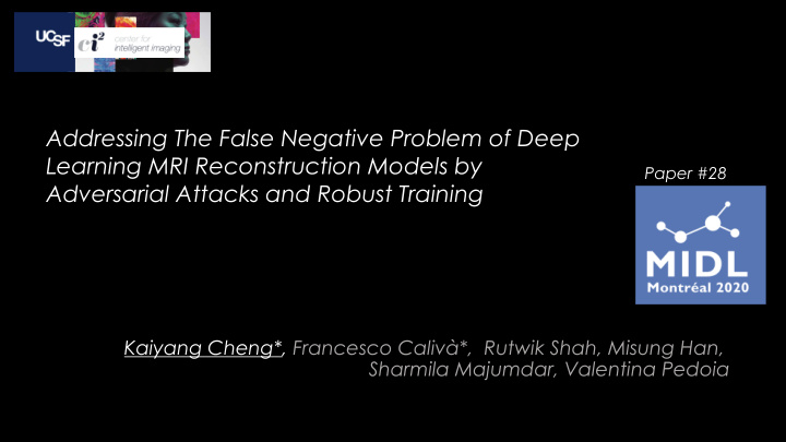 addressing the false negative problem of deep learning