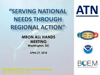 ATN  SERVING NATIONAL  NEEDS THROUGH  REGIONAL ACTION  MBON ALL HANDS  MEETING  Washington,
