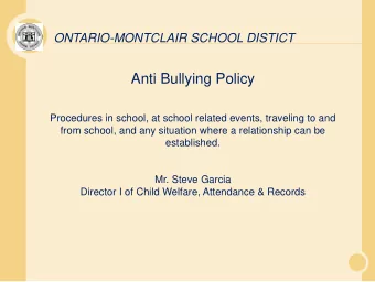 Anti Bullying Policy  Procedures in school, at school related events, traveling to and  from