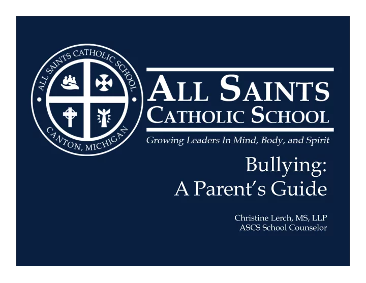bullying a parent s guide