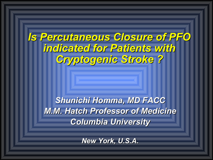 is percutaneous closure of pfo is percutaneous closure of