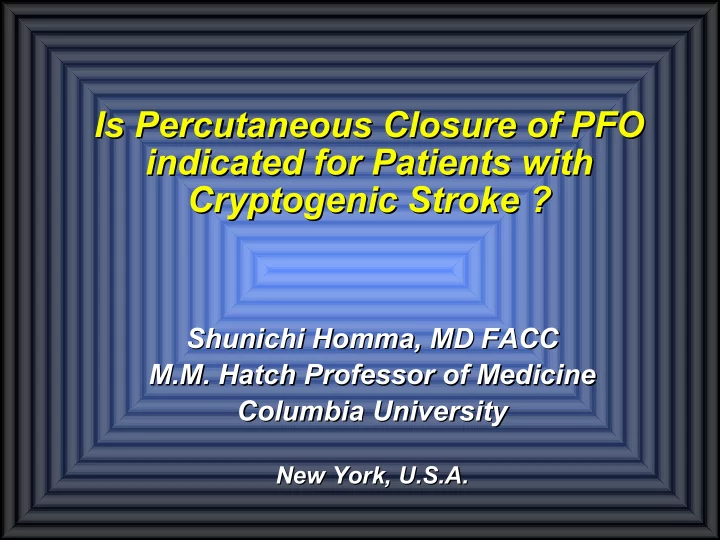 is percutaneous closure of pfo is percutaneous closure of