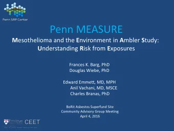 Penn MEASURE M esothelioma and the E nvironment in A mbler S tudy: U nderstanding R isk from E