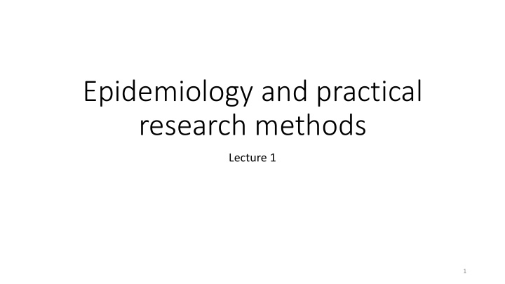epidemiology and practical research methods