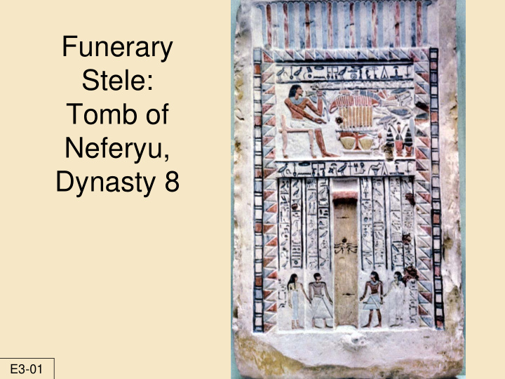 funerary stele tomb of neferyu dynasty 8