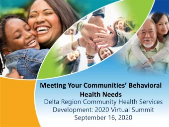 Meeting Your Communities Behavioral  Health Needs  Delta Region Community Health Services