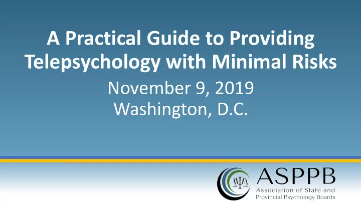 a practical guide to providing telepsychology with