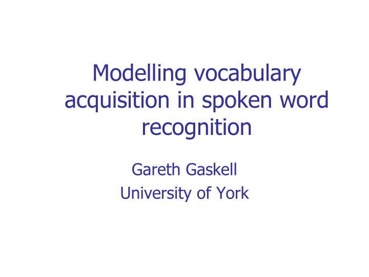 modelling vocabulary acquisition in spoken word