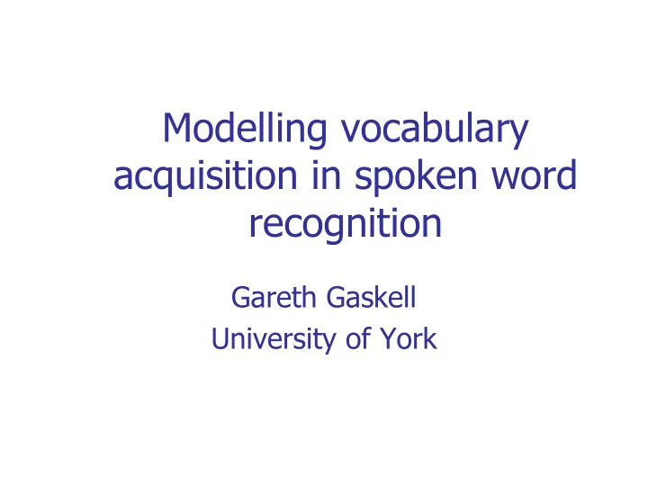 modelling vocabulary acquisition in spoken word
