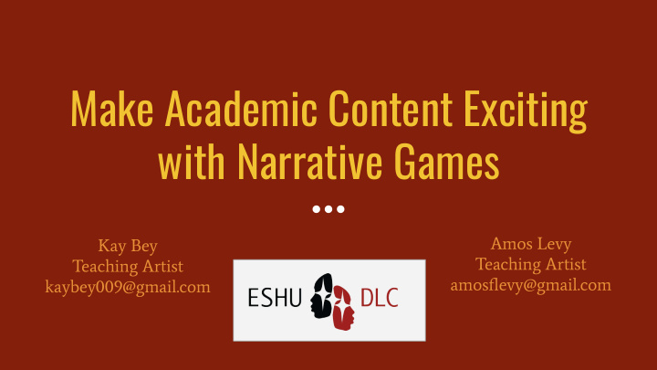 make academic content exciting with narrative games