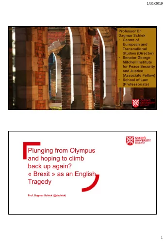 Plunging from Olympus  and hoping to climb  back up again?   Brexit  as an English  Tragedy