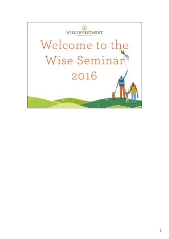 1  Welcome to the Wise Seminar. Its great to see so many of you here tonight.  My name is Ben